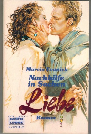 Caprice 58122690 Nachhilfe in Sachen Liebe MARCIA EVANICK
