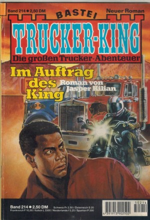 TRUCKER-KING Band 214 Im Auftrag des King JASPER KILIAN