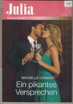 Julia Band 2157 Ein pikantes Versprechen MICHELLE CONDER