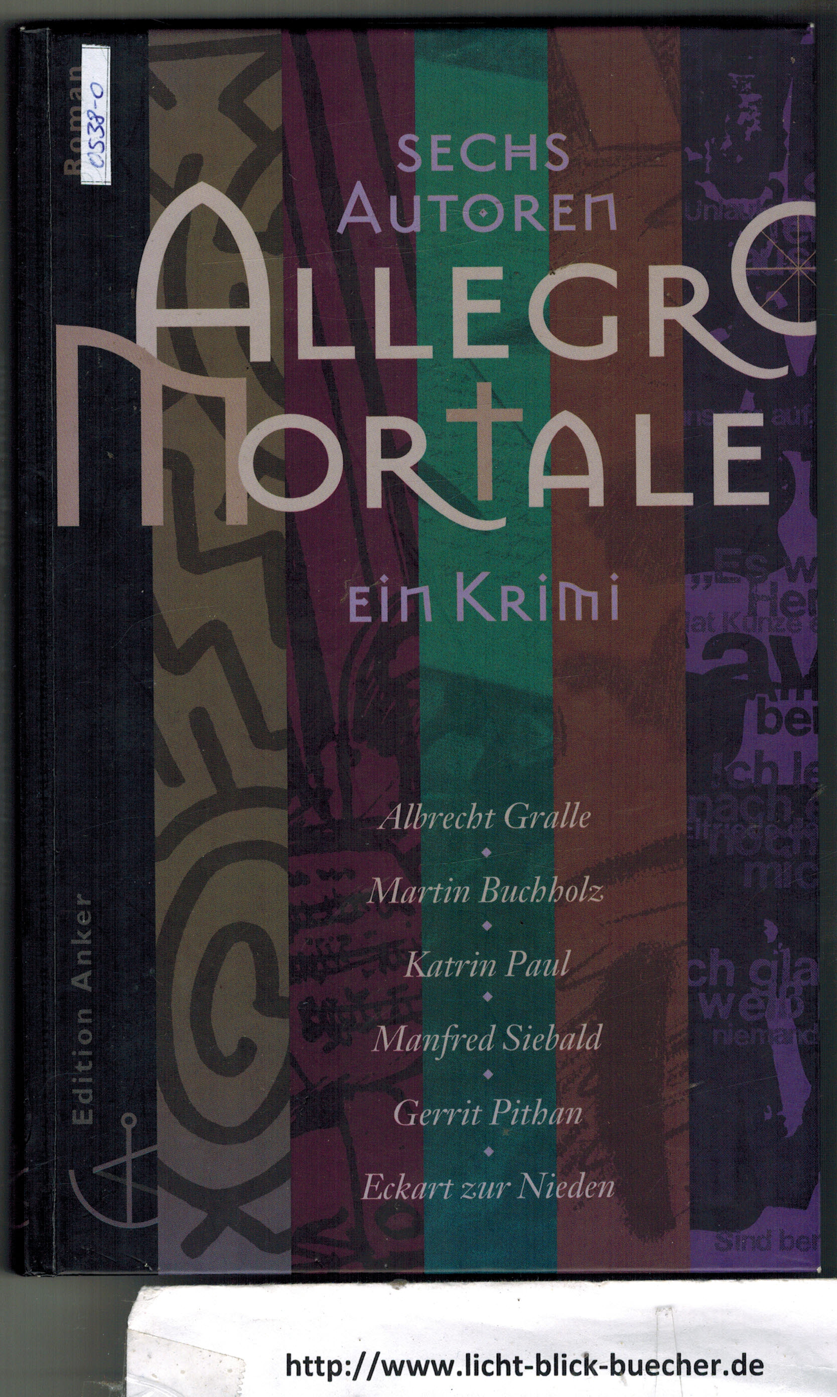 Allegro Mortale Albrecht Gralle / Martin Buchholz / Katrin Paul / Manfred Siebald / Gerrit Pithan / Eckart zur Neiden