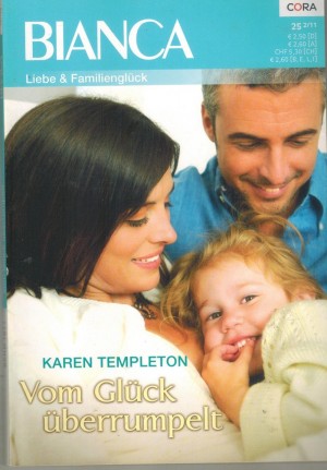 bianca Band 1811 Vom Glueck ueberrumpelt KAREN TEMPLETON