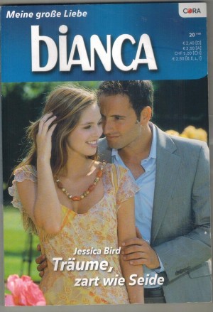 biANCA Band 1642 Traeume, zart wie Seide JESSICA BIRD