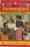heimatglueck Band 62 Was ist ein Geluebde wert GLORIA ROSEN