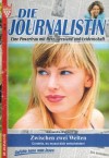 Die Journalistin Nr. 4 Zwischen zwei Welten ALEXANDRA WINTER