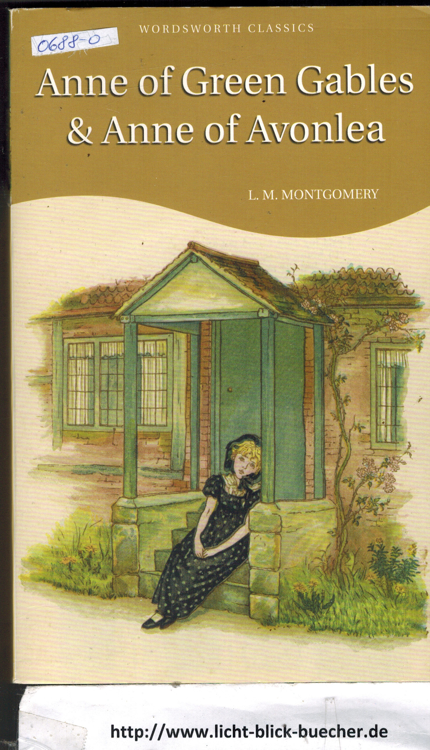 Anne of Green Gables & Anne of Avonlea   L.M. Montgomery