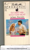 Silhouette Romanze Du liebst ihn doch gar nicht Joleen Daniels
