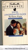 Silhouette Romanze Spaetes langersehntes Glueck BARBARA KAYE