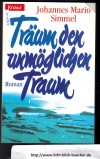 Traeum den unmoeglichen TraumJohannes Mario Simmel