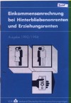 Einkommensanrechnung bei Hinterbliebenenrenten und Erziehungsrenten 1993 /1994