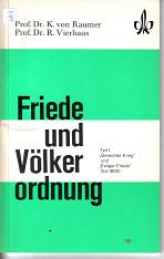 Friede und VoelkerordnungProf. Dr.K.von Rauner/Prof.Dr.R.Vierhaus
