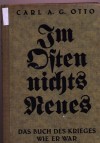 Im Osten nichts NeuesCarl A. G. Otto