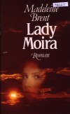 Lady MoiraMadeleine Brent
