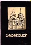 Gebetbuchherausgegeben vom Bischoeflichen Generavikariat Trier