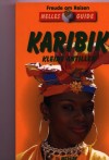 Karibik, Kleine AntillenFreude am Reisen Nelles Guide