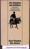 Der Schatten des Galilaeers historische Jesusforschung in erzaehlender Form Gerd Theissen