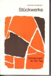 Stueckwerke - Ermutigungen fuer den TagJohannes Hanselmann