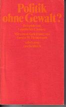 Politik ohne GewaltBeispiel von Ghandi bis Camara