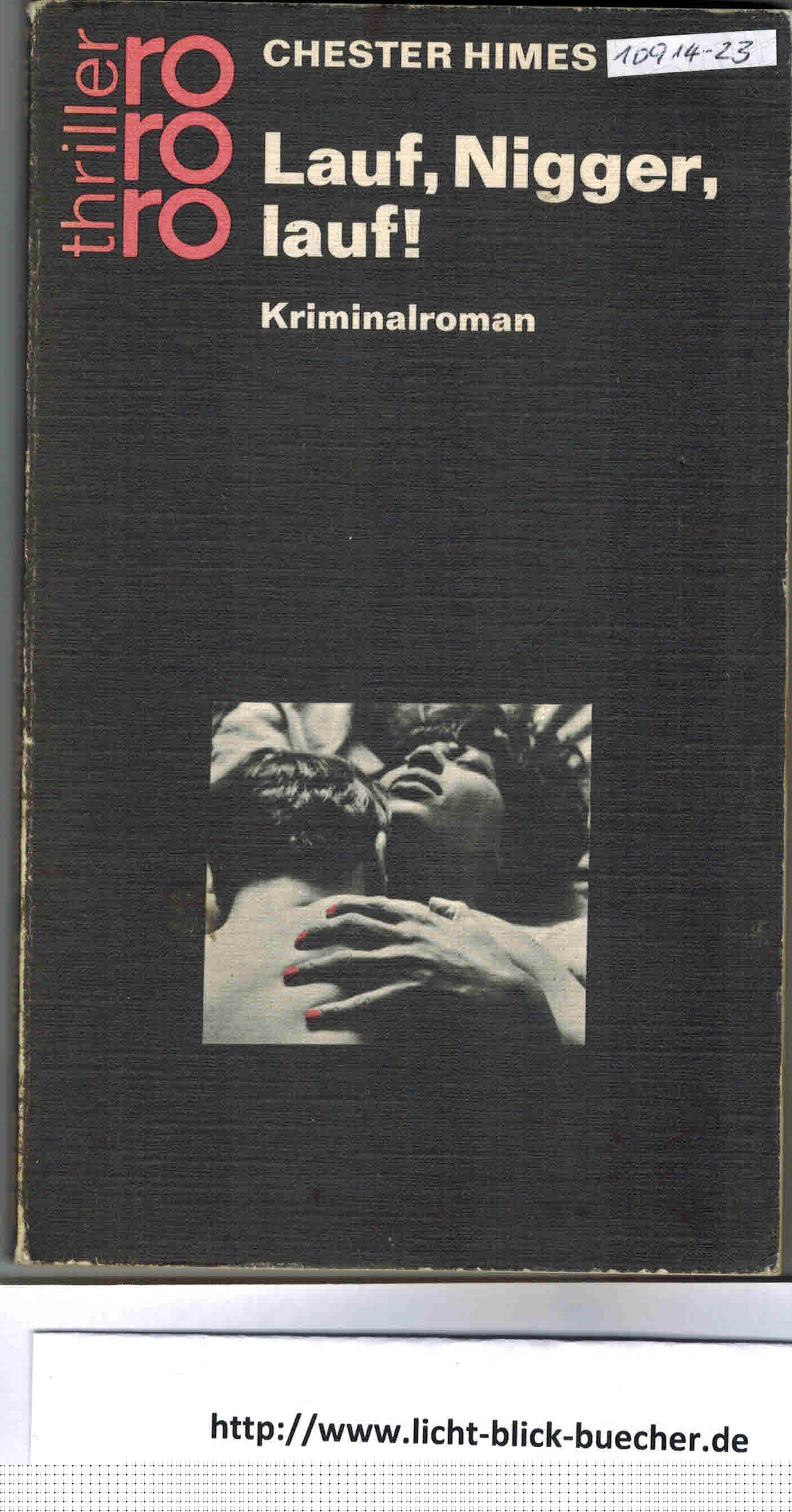 Lauf, Nigger, lauf! Chester Himes