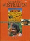 Traumkontinent AustralienDas Beste Reader's Digest