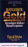 Ratgeber Geld Vermoegen bilden- Steuern sparenHeyne Jubilaeumsband