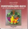 Das bunte Fensterbilder-BuchUrsula Ritter