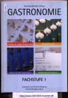 Gastronomie - Fachstufe 1Herrmann / Hecker ( Hrsg )