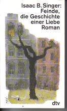 Feinde, die Geschichte einer LiebeIsaac B. Singer