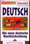 Deutsch Die neue deutsche Rechtschreibung alle Klassenstufen Diethard Luebke ( Schuelerhilfe )