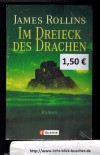 Im Dreieck des DrachenJames Rollins