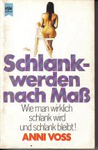 Schlank werden nach Mass	Anni Voss