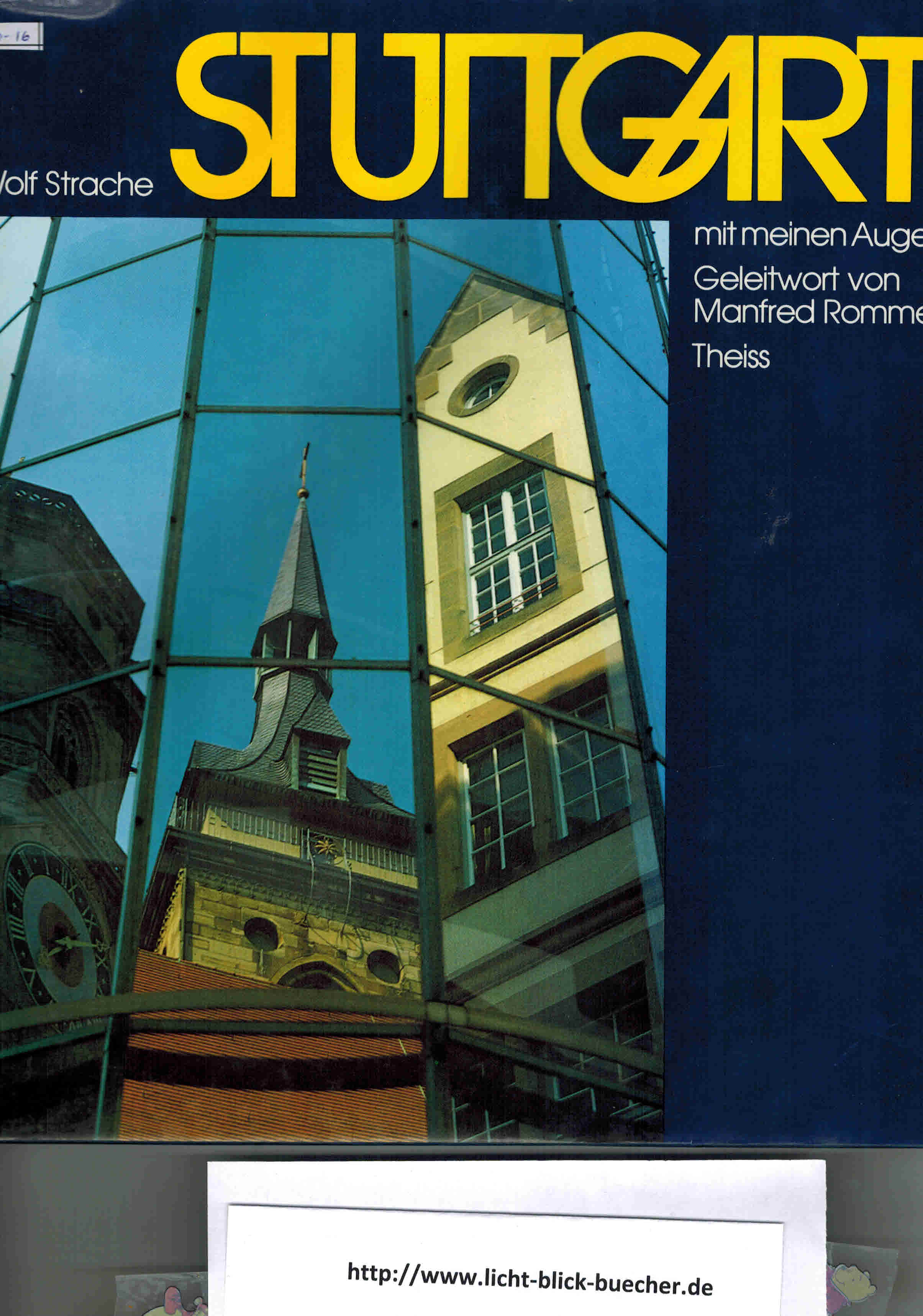 Stuttgart mit meinen Augen Geleitwort von Manfred Rommel Wolf Strache