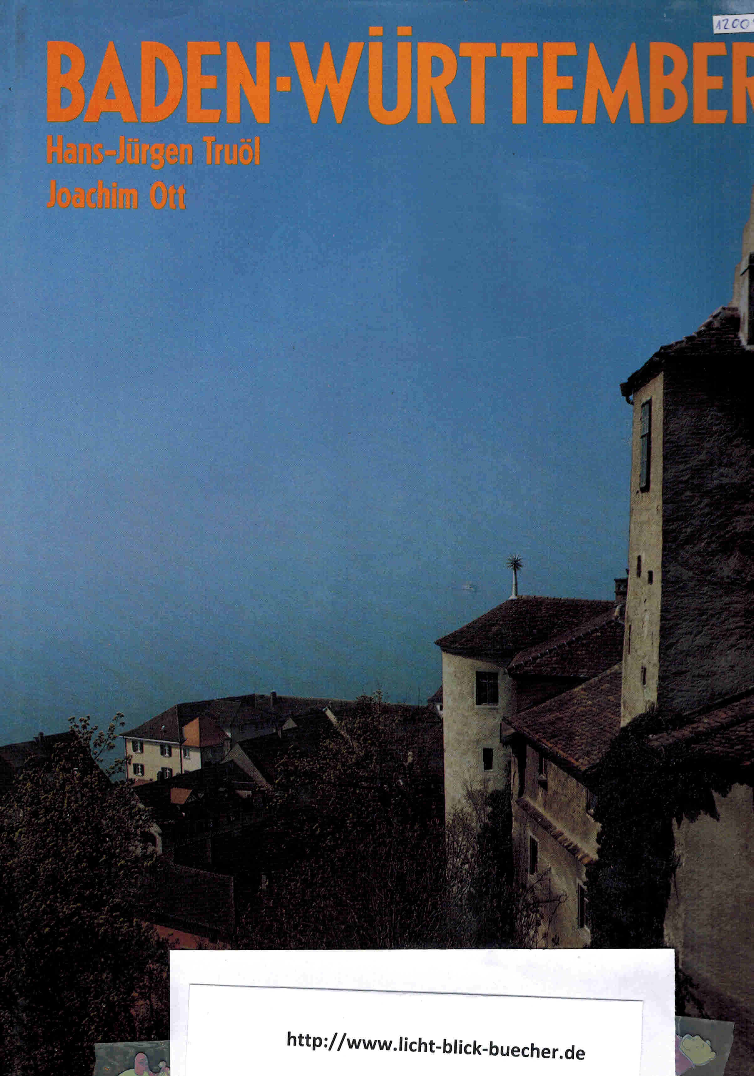 Baden-WuerttembergHans-Juergen Truoel / Joachim Ott