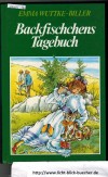 Backfischchens Tagebuch Emma Wuttke-Biller