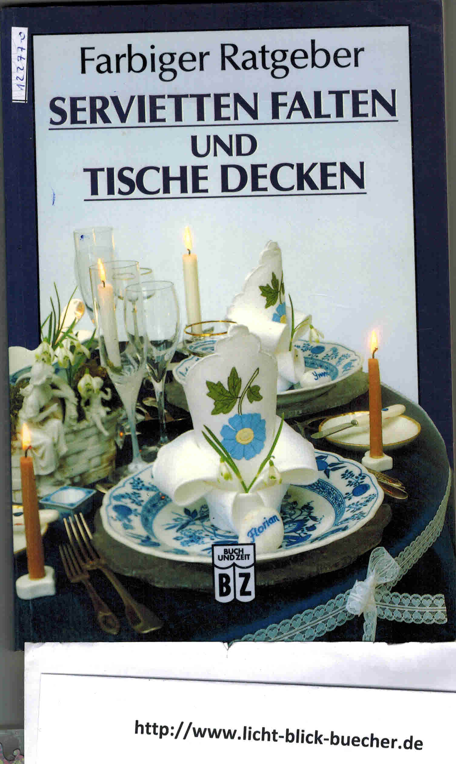 Servietten falten und Tische deckenRosemie von Lichtenau