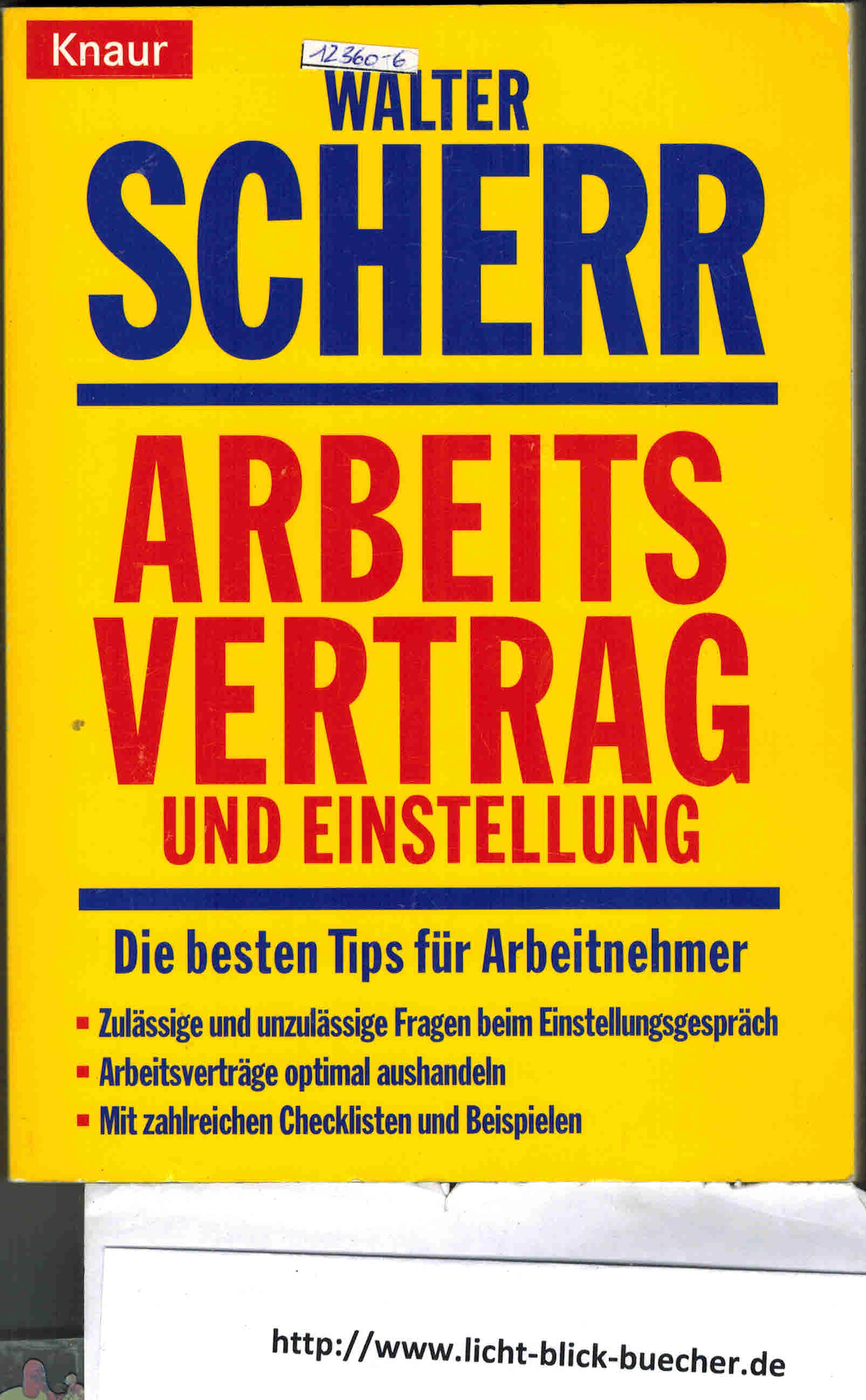 Arbeitsvertrag und EinstellungWalter Scherr