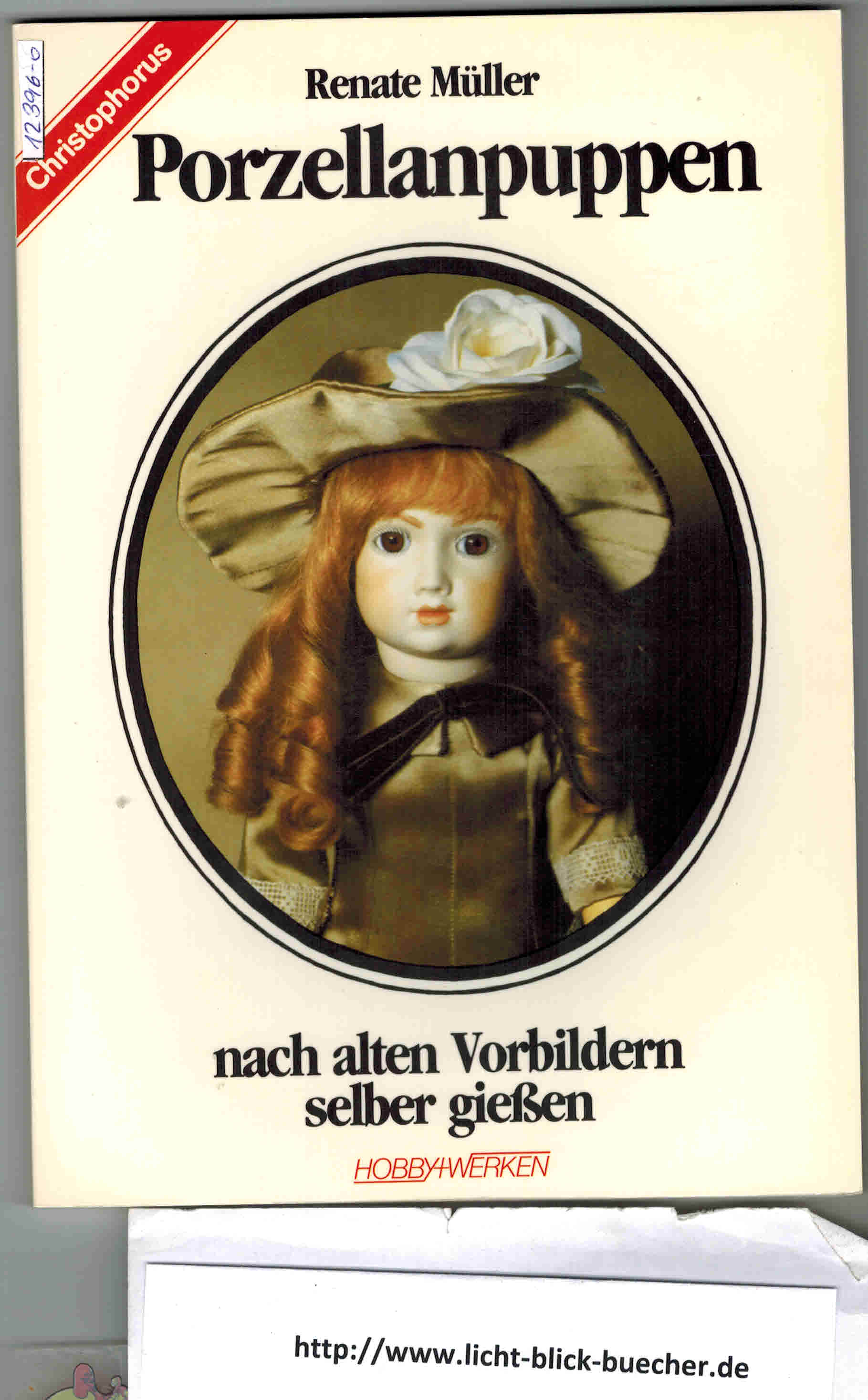 Porzellanpuppen nach alten Vorbildern selber giessentRenate Mueller