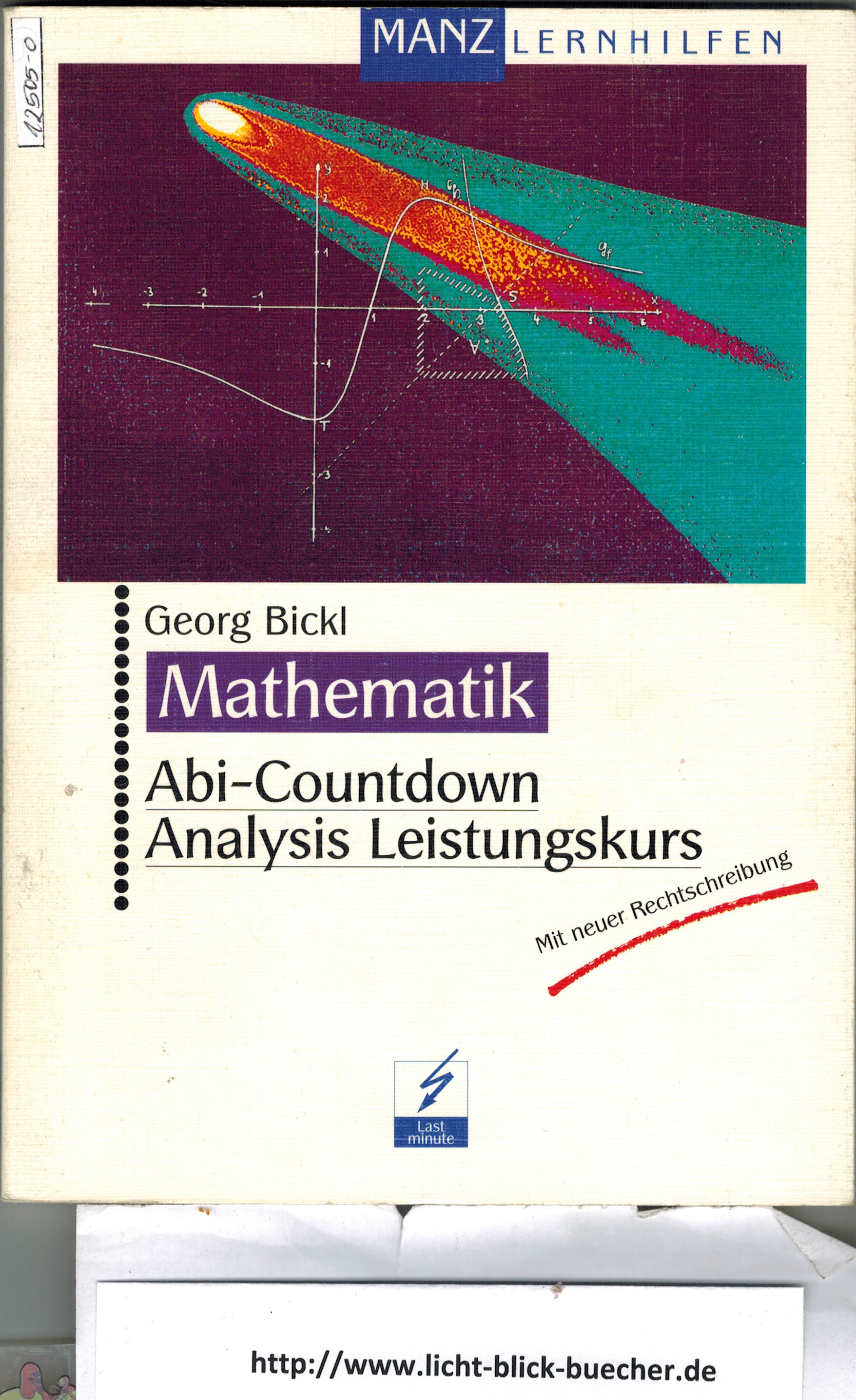 Mathematik Abi-Countdown Analysis LeistungskursGeorg Bickl Manz Lernhilfen