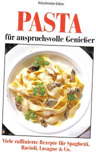 PASTA fuer anspruchsvolle Geniesser