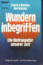 Wundern inbegriffen Die Weltwunder unserer Zeit Chuck.& Marlies Kerremans