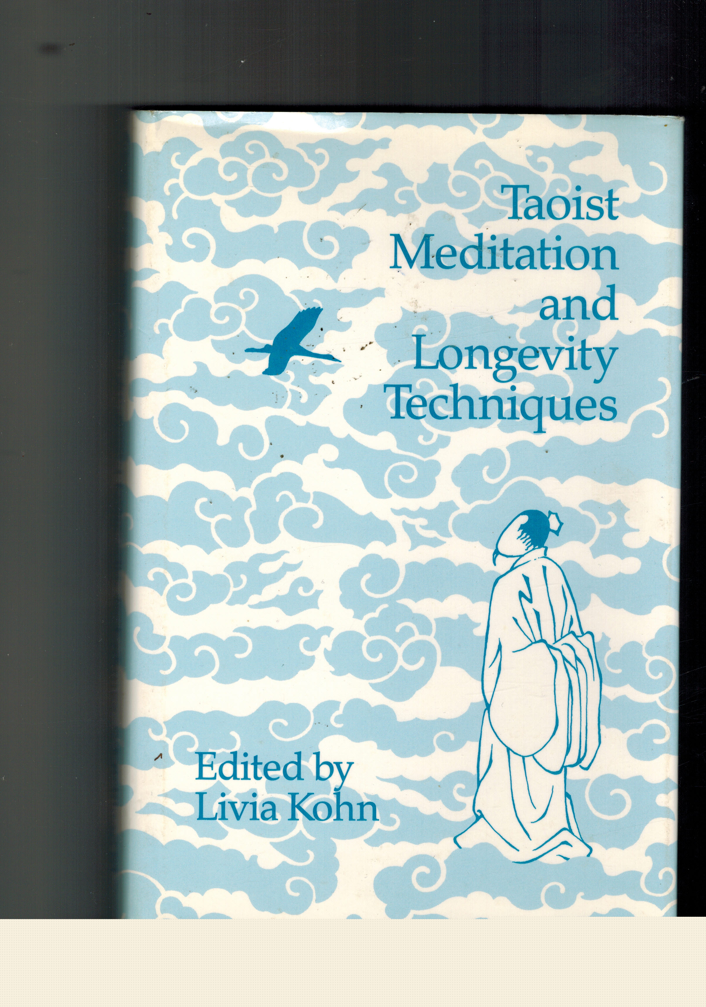 Taoist Meditation and Longevity Techniquesedited by Livia Kohn