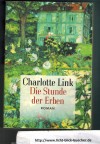 Die Stunde der Erben CHARLOTTE LINK