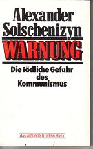 WARNUNG - Die Toedliche Gefahr des Kommunismus ALEXANDER SOLSCHENIZYN