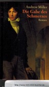 Die Gabe des Schmerzes Andrew Miller