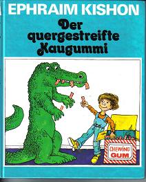Der quergestreifte Kaugummi	Ephrahim Kishon