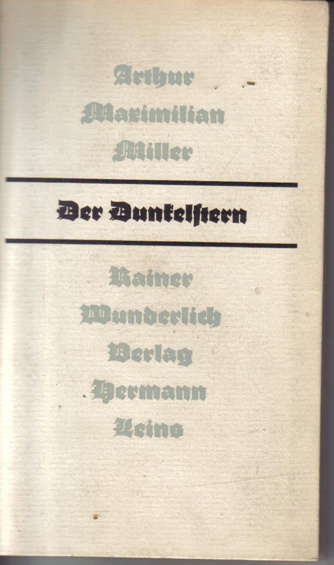 Der DunkelsternA. Maximilian Miller