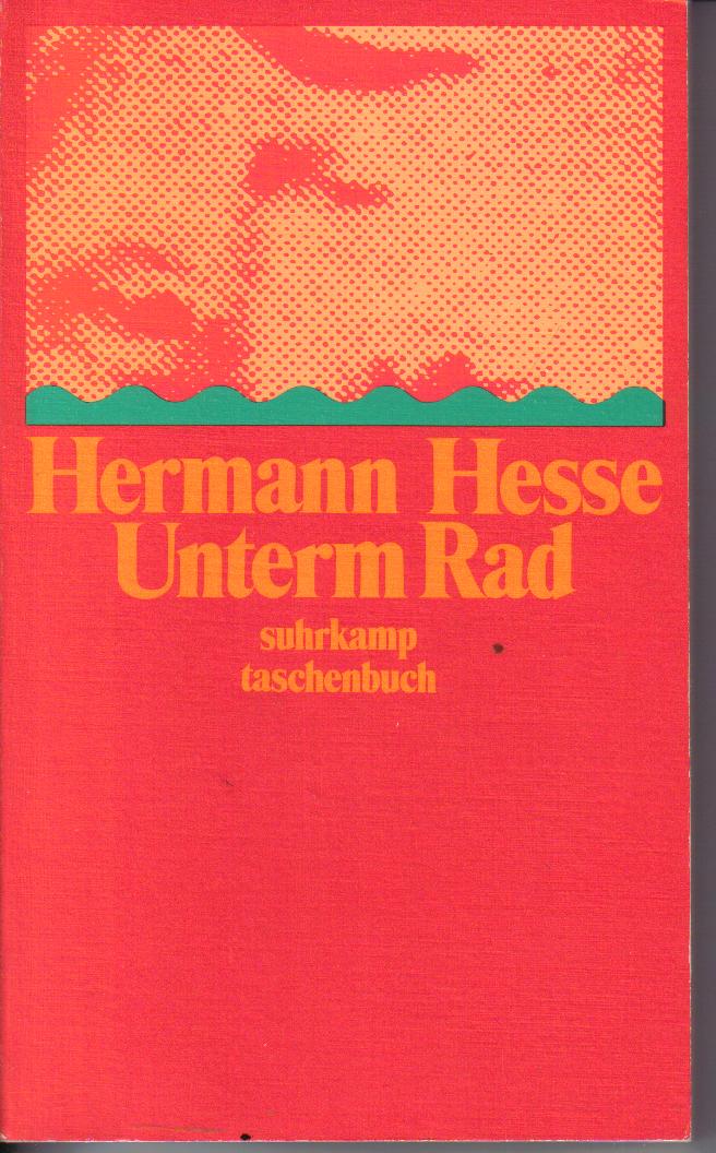 Unterm Rad Hermann Hesse
