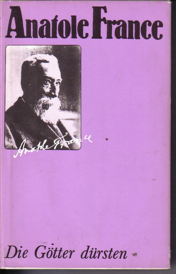 Die Goetter duersten Anatole France