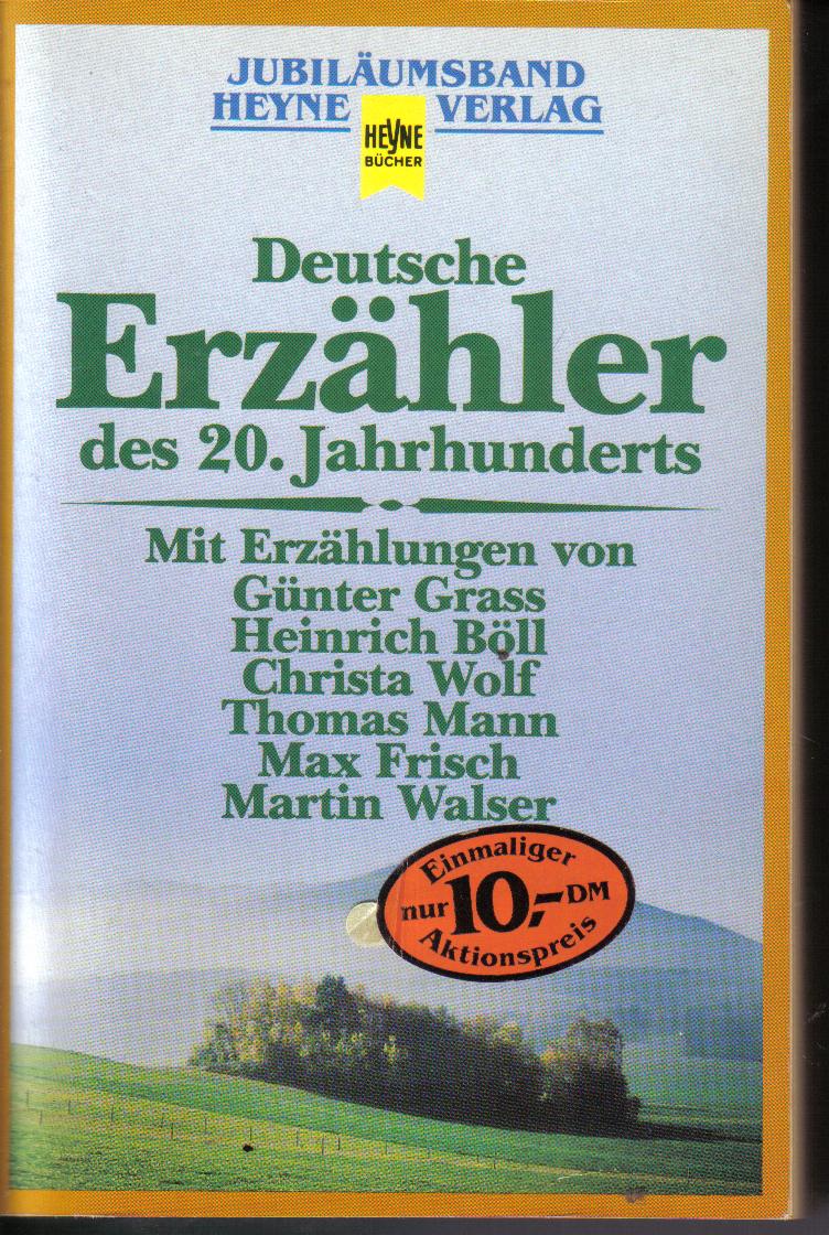 Deutsche Erzaehler des 20 . Jahrhunderts JubilaeumsbandGrass, Boell, Wolf , Mann Frisch, Walser