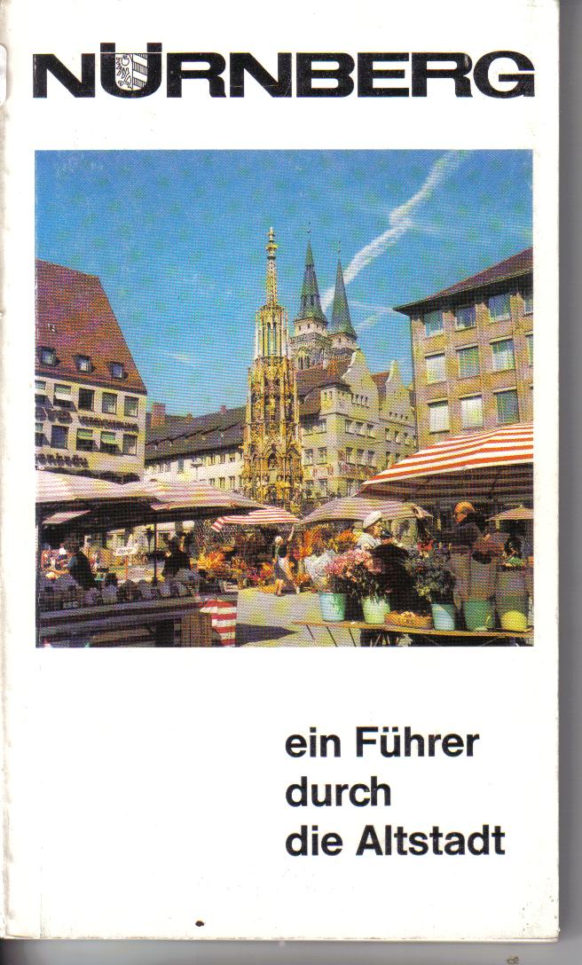 Nuernberg ein Fuehrer durch die Altstadt