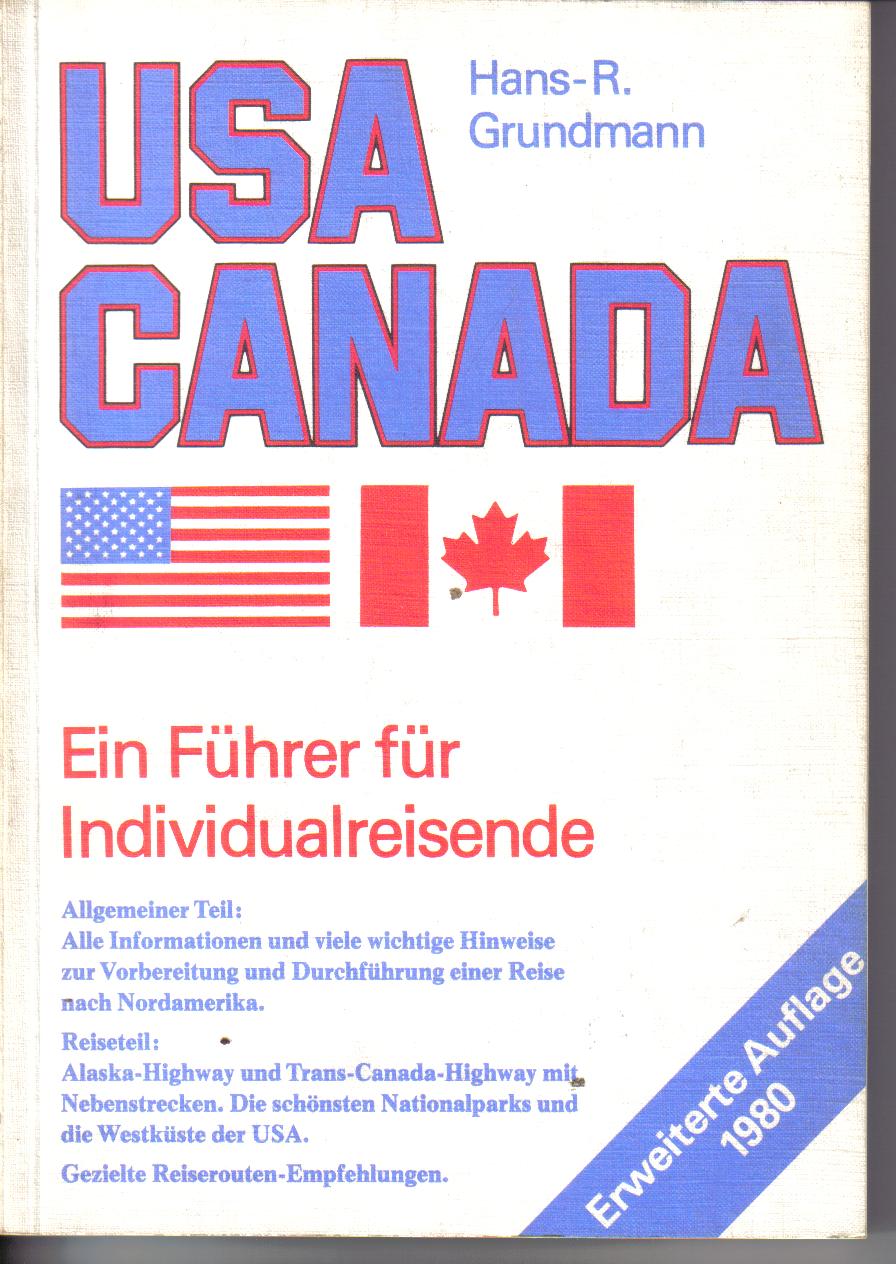 USA CANADA ein Fuehrer  fuer IndividualreisendeHans-R. Grundmann